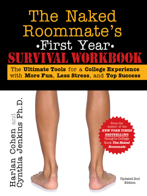 Title details for Naked Roommate's First Year Survival Workbook by Harlan Cohen - Available